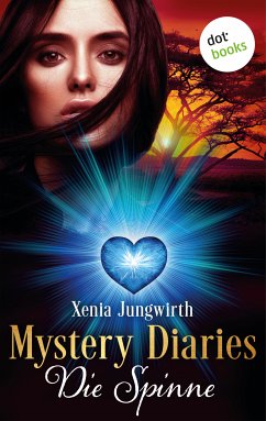 Die Spinne / Mystery Diaries Bd.2 (eBook, ePUB) - Jungwirth, Xenia