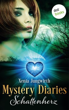 Schattenherz / Mystery Diaries Bd.1 (eBook, ePUB) - Jungwirth, Xenia