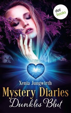 Dunkles Blut / Mystery Diaries Bd.3 (eBook, ePUB) - Jungwirth, Xenia