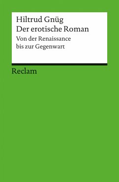 Der erotische Roman (eBook, PDF) - Gnüg, Hiltrud