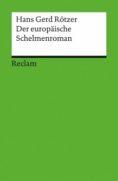 Der europäische Schelmenroman (eBook, PDF) - Rötzer, Hans Gerd