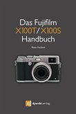 Das Fujifilm X100T / X100S Handbuch (eBook, PDF)