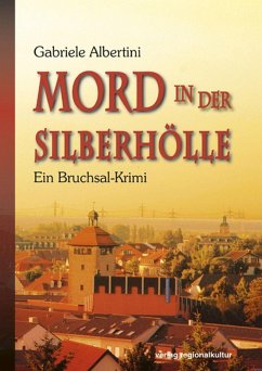 Mord in der Silberhölle (eBook, ePUB) - Albertini, Gabriele