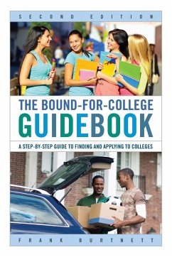 The Bound-for-College Guidebook - Burtnett, Frank