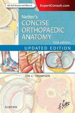 Netter's Concise Orthopaedic Anatomy, Updated Edition - Thompson, Jon C.