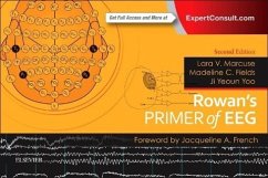 Rowan's Primer of EEG - Marcuse, Lara V. (Co-Director of the Mount Sinai Epilepsy Center, Th; Fields, Madeline C. (Assistant Professor Neurology and Co-Director M; Yoo, Jiyeoun Jenna (Assistant Professor Neurology, The Mount Sinai S