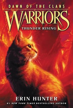 Warriors: Dawn of the Clans #2: Thunder Rising - Hunter, Erin