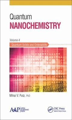 Quantum Nanochemistry, Volume Four - Putz, Mihai V