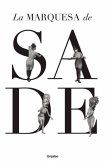 La Marquesa de Sade