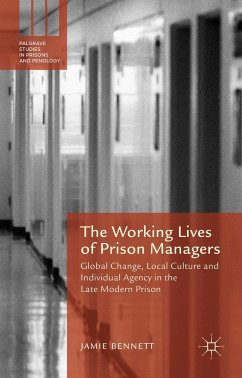 The Working Lives of Prison Managers - Bennett, Jamie