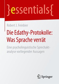 Die Edathy-Protokolle: Was Sprache verrät - Feinbier, Robert J.