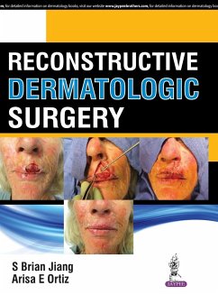 Reconstructive Dermatologic Surgery - Brian, Jiang S; Oritz, Arisa E