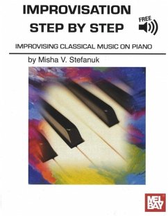 Improvisation Step by Step - Misha V Stefanuk