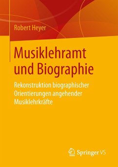 Musiklehramt und Biographie - Heyer, Robert