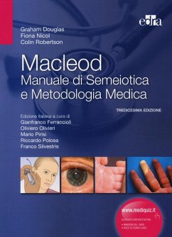 Macleod. Manuale di semeiotica e metodologia medica - Douglas, Graham; Nicol, Fiona; Robertson, Colin