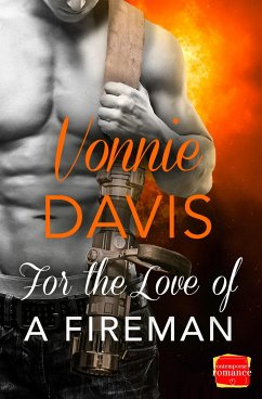 For the Love of a Fireman - Davis, Vonnie