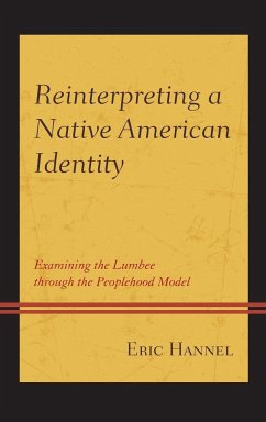 Reinterpreting a Native American Identity - Hannel, Eric