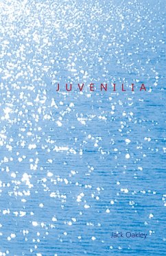 Juvenilia - Oakley, Jack