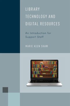 Library Technology and Digital Resources - Shaw, Marie Keen