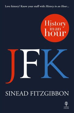 JFK: History in an Hour - Fitzgibbon, Sinead