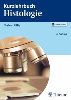 Kurzlehrbuch Histologie - Ulfig, Norbert