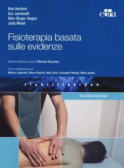 Fisioterapia basata sulle evidenze - Herbert, Rob; Jamtvedt, Gro; Birger Hagen, Kare; Mead, Judy
