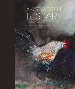 A Kurt Jackson Bestiary - Jackson, Kurt