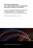 Estudio comparado de la provisión de los servicios sociales : España-Costa Rica : luces y sombras desde el derecho administrativo, la economía, la sociología y el trabajo social