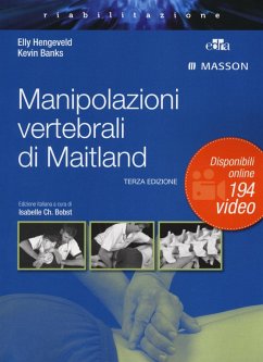 Manipolazioni vertebrali di Maitland - Hengeveld, Elly; Banks, Kevin Manipolazioni vertebrali di Maitland - Hengeveld, Elly; Banks, Kevin