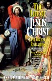 Life of Jesus Christ and Biblical Revelations, Volume 2