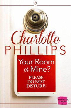 Your Room or Mine? - Phillips, Charlotte