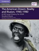 A/AS Level History for AQA The American Dream