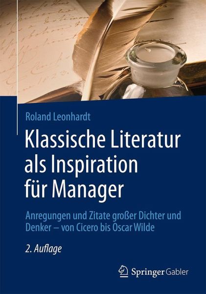 Klassische Literatur als Inspiration für Manager Klassische Literatur als Inspiration für Manager