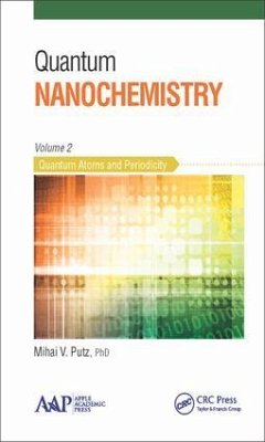 Quantum Nanochemistry, Volume Two - Putz, Mihai V