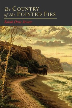 The Country of the Pointed Firs - Jewett, Sarah Orne