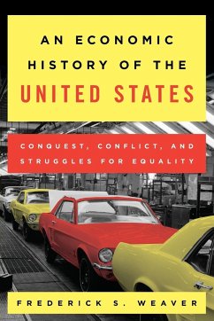 An Economic History of the United States - Weaver, Frederick S.