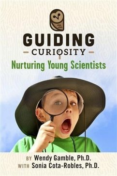 Cover Guiding Curiosity: Nurturing Young Scientists (eBook, ePUB)
