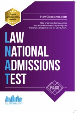 How to Pass the Law National Admissions Test (LNAT): 100s of Sample Questions and Answers for the National Admissions Test for Law - How2Become