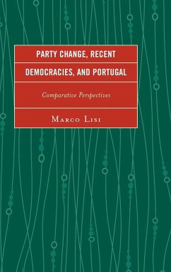 Party Change, Recent Democracies, and Portugal - Lisi, Marco