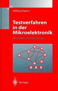 Testverfahren in der Mikroelektronik Testverfahren in der Mikroelektronik
