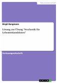 Lösung zur Übung "Stochastik für Lehramtskandidaten" (eBook, PDF)