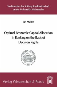 Cover Optimal Economic Capital Allocation in Banking on the Basis of Decision Rights.