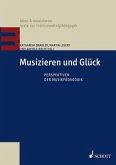 Musizieren und Glück Musizieren und Glück