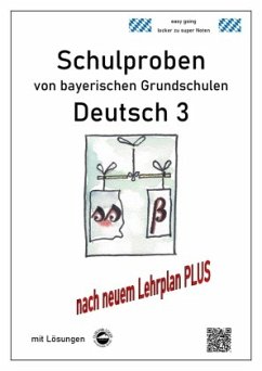 Schulproben von bayerischen Grundschulen - Deutsch 3 mit Lösungen - Arndt, Monika;Schmid, Heinrich