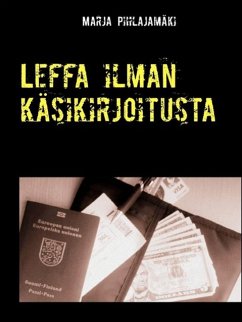 Leffa ilman käsikirjoitusta (eBook, ePUB) - Pihlajamäki, Marja
