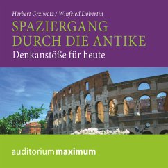 Spaziergang durch die Antike - Denkanstöße für heute (Ungekürzt) (MP3-Download) - Döbertin, Winfried; Grziwotz, Herbert