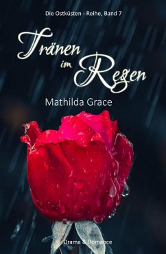 Tränen im Regen (eBook, ePUB) - Grace, Mathilda