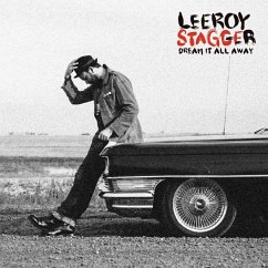 Dream It All Away - Stagger,Leeroy