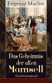 Das Geheimnis der alten Mamsell (Liebesroman) (eBook, ePUB)