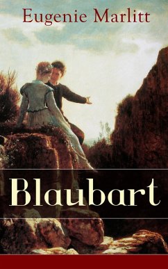Blaubart (eBook, ePUB) - Marlitt, Eugenie
